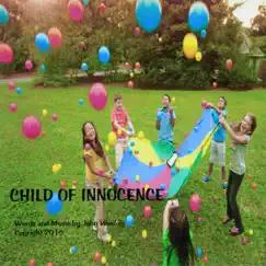 Child of Innocence by John Wesley album reviews, ratings, credits