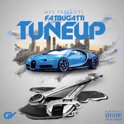 Tune Up - EP by Fat Bugatti album reviews, ratings, credits