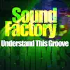 Understand This Groove Remixed - Single album lyrics, reviews, download