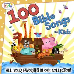 100 Bible Songs for Kids! by The Wonder Kids album reviews, ratings, credits