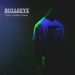Bullseye (feat. Correy Parks) - Single by Sarob album reviews, ratings, credits