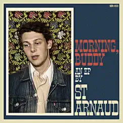 Morning, Buddy - EP by St.Arnaud album reviews, ratings, credits