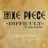 Difficult (From ''One Piece'') - Single album lyrics, reviews, download