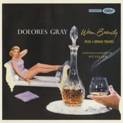 Warm Brandy (Bonus Track Edition) by Dolores Gray album reviews, ratings, credits