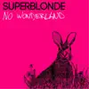 No Wonderland - EP album lyrics, reviews, download
