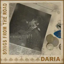 Songs from the Road - EP by Daria album reviews, ratings, credits