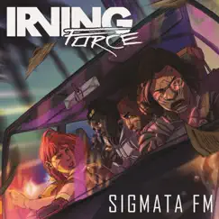 Sigmata FM by Irving Force album reviews, ratings, credits