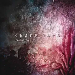 Reclusion by Chaos Data album reviews, ratings, credits