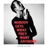 Nobody Gets What They Want Anymore (feat. Aldous Harding) song lyrics