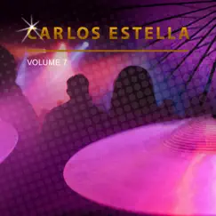 Carlos Estella, Vol. 7 by Carlos Estella album reviews, ratings, credits