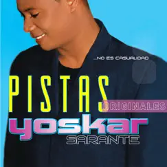 No Es Casualidad (Pistas Originales) by Yoskar Sarante album reviews, ratings, credits