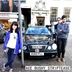 Death by Autofill - EP by Ace Bushy Striptease album reviews, ratings, credits