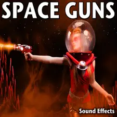 Space Guns Sound Effects by Sound Ideas album reviews, ratings, credits
