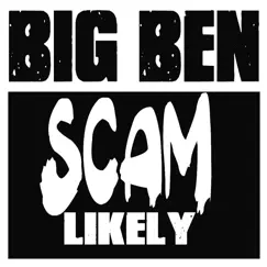 Scam Likely - EP by Big Ben album reviews, ratings, credits