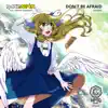 Don't Be Afraid (feat. Haruna Sawamizu) - Single album lyrics, reviews, download