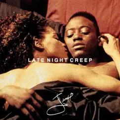 Late Night Creep - Single by Juhovah album reviews, ratings, credits
