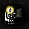 Light Work (feat. Joey Jewish) - Single album lyrics, reviews, download