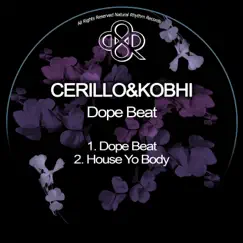 Dope Beat - Single by Cerillo & Kobhi album reviews, ratings, credits