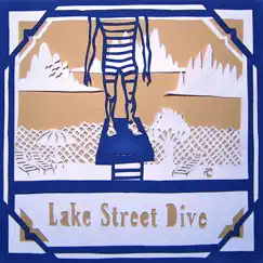 Lake Street Dive by Lake Street Dive album reviews, ratings, credits