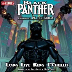 The Black Panther (King T'challa) - Single by P.S. The Rebels album reviews, ratings, credits