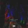 For You (feat. C-Tripp & Kayo) - Single album lyrics, reviews, download