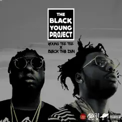The Black Young Project by Young TeeTee & Black Tha Don album reviews, ratings, credits