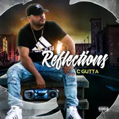 Reflections by C Gutta album reviews, ratings, credits