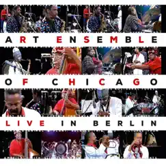 Live in Berlin (Live, 1979 Berlin) by The Art Ensemble of Chicago album reviews, ratings, credits