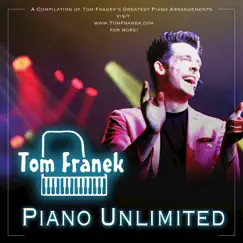 Piano Unlimited by Tom Franek album reviews, ratings, credits
