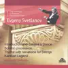 Glazunov: Introduction and Salome's Dance, Solemn Procession, Theme with Variations for Strings & Karelian Legend album lyrics, reviews, download