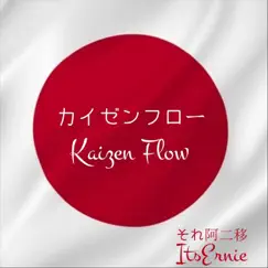 Kaizen Flow Song Lyrics