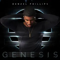 Genesis - EP by Denzel Phillips album reviews, ratings, credits