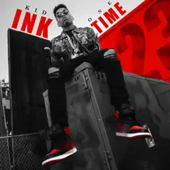 One Time - Single by Kid Ink album reviews, ratings, credits