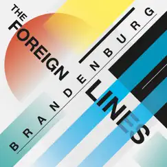 The Foreign Lines by BRANDENBURG album reviews, ratings, credits