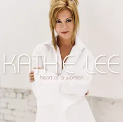 Heart Of A Women by Kathie Lee Gifford album reviews, ratings, credits