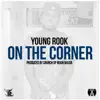 On the Corner - Single album lyrics, reviews, download