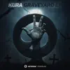 Graveyard (Extended Mix) song lyrics