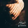 Giants EP album lyrics, reviews, download