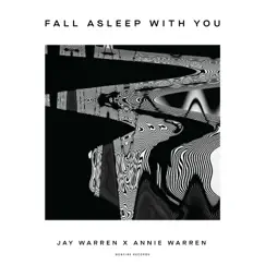 Fall Asleep with You (feat. Annie Warren) Song Lyrics