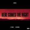 Here Comes the Night (feat. Mr Hudson) [Remixes] - EP album lyrics, reviews, download
