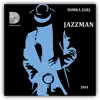 Jazz Man - Single album lyrics, reviews, download