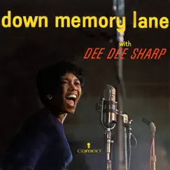 Down Memory Lane With Dee Dee Sharp by Dee Dee Sharp album reviews, ratings, credits