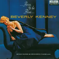 Born To Be Blue by Beverly Kenney album reviews, ratings, credits