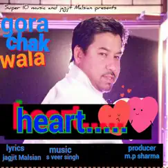 Heart - Single by Gora Chak Wala album reviews, ratings, credits