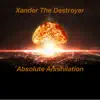Absolute Annihilation - Single album lyrics, reviews, download