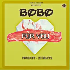 For You - Single by Bobo album reviews, ratings, credits