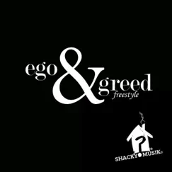 Ego & Greed (Freestyle) Song Lyrics