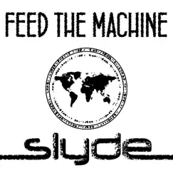 Feed the Machine Song Lyrics