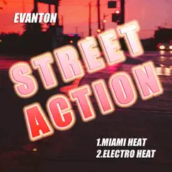 Street Action - Single by Evanton album reviews, ratings, credits