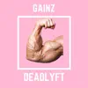 Gainz - Single album lyrics, reviews, download